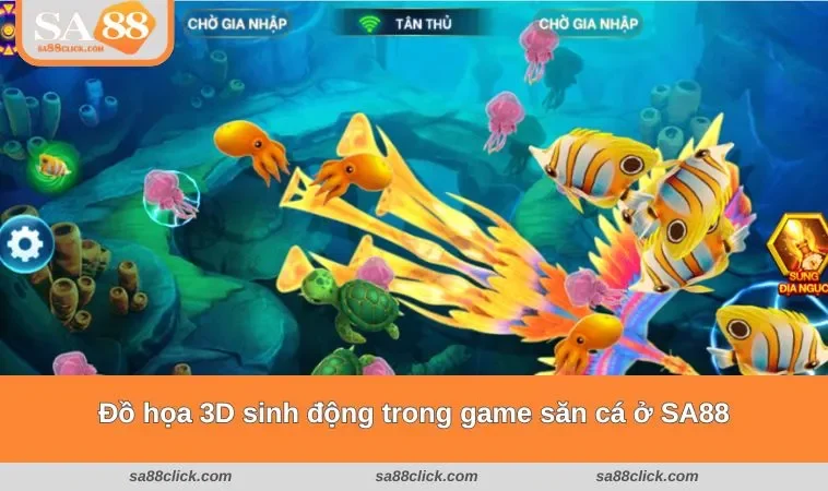 Đồ họa 3D sinh động trong game săn cá ở SA88