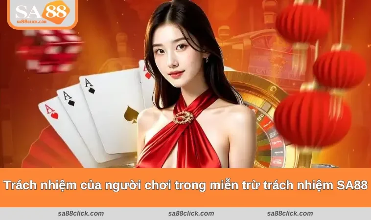 Trách nhiệm của người chơi trong khi thực hiện quy định