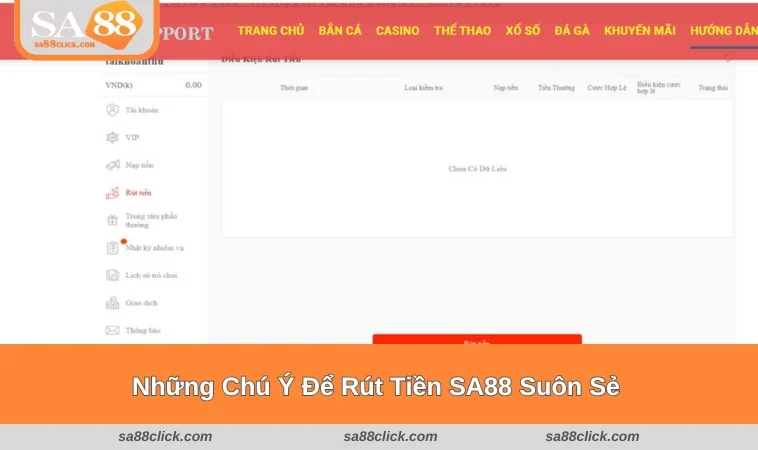 Chú ý một số điều quan trọng để giao dịch tại SA88 suôn sẻ