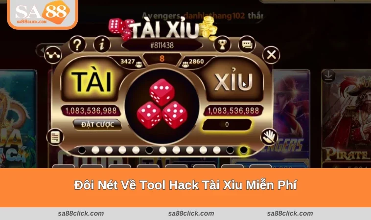 Đôi nét về tool hack tài xỉu miễn phí